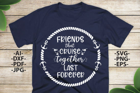 Friends Cruise SVG Graphics for Crafts Projects