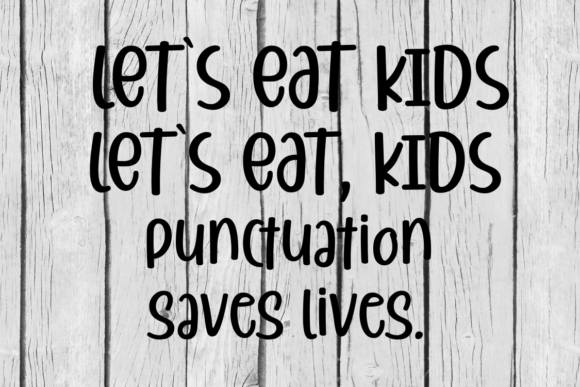 Funny Punctuation Quote SVG Cutting File for Graphics & Crafts