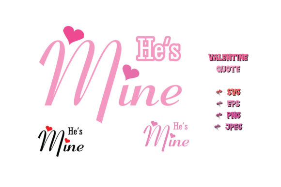 He is Mine Valentine SVG Cut for Crafts & Graphics