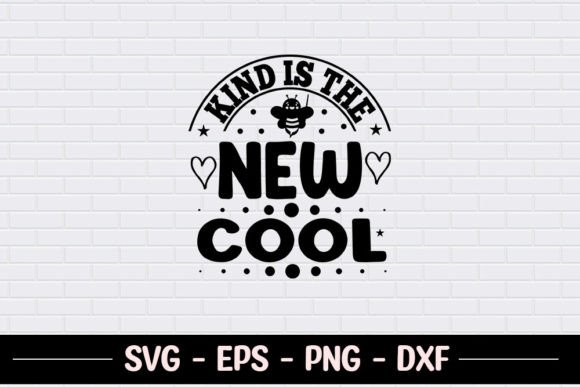 Kind is the New Cool SVG: Crafts & Graphics for Real Publishing