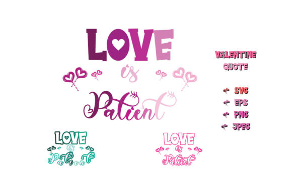 Love Is Patient SVG Cut: Graphics for Crafts & Content