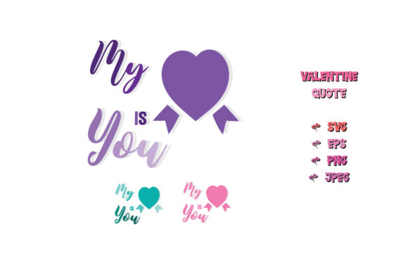 My Love is You Valentine Quote SVG Cut