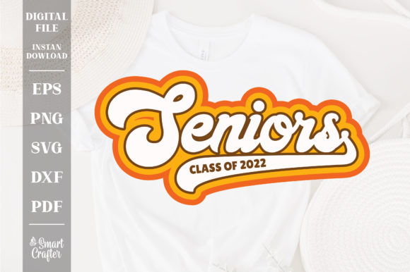 Senior 2022 Vintage Quote SVG: Graphics for Crafts