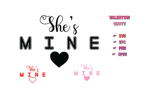 She is Mine Valentine SVG Cut for Crafts & Graphics