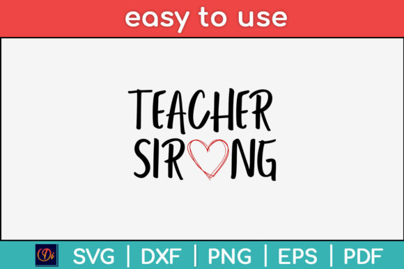 Teacher Strong Doodle Heart Quote SVG: Graphics for Crafts